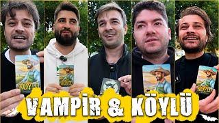 Vampir & Köylü - Kaybeden Bebek Bezi Giyer!