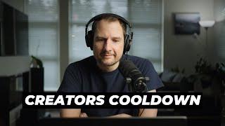 Introducing the Creators Cooldown Podcast