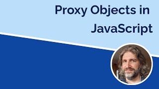 JavaScript Proxies