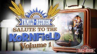 Country's Family Reunion: Salute to the Kornfield - Full Extended Episode 1