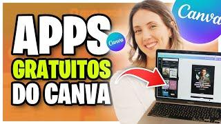 APPS GRATUITOS DO CANVA PARA VOCÊ TURBINAR OS SEUS TÍTULOS