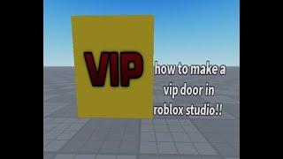 How to make a VIP game pass door in roblox!