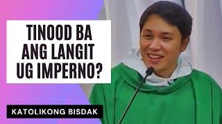 KATAW-ANAN KAAYO NGA HOMILIYA | TINOOD BA ANG LANGIT UG IMPERNO? (26TH SUNDAY, CYCLE C)