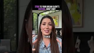 Why it's important to create a "dream client criteria". #dreamclients