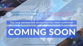 Rascal Does Not Dream of Bunny Girl Senpai | ENGLISH DUB CONFIRMED