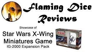 Star Wars X-Wing Miniatures IG-2000 Showcase