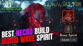 THE BEST NECRO BUILD of Season 6?! The Blood Wave Spirit MADNESS in Diablo 4