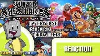 GameBot Reacts - Super Smash Bros. Ultimate - "Everyone is Here" Banner Comes to Life