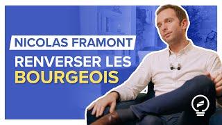 COMMENT LES BOURGEOIS NOUS EMPOISONNENT LA VIE - Nicolas Framont