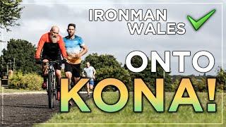 Ironman Wales DONE, onto KONA!