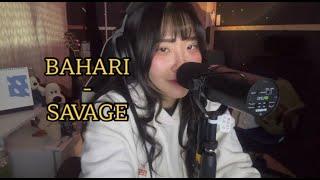 [COVER] Bahari - Savage _covered by noey (feat. 이브)