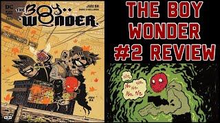 The Boy Wonder (2024-) #2 Review