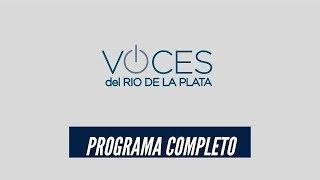 Voces del Rio de La Plata 19/05 - Programa Completo