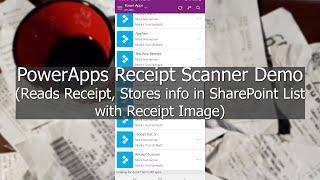 PowerApps Receipt Scanner to SharePoint List App Demo