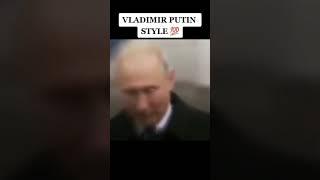 Vladimir Putin style  Putin president respect  || Putin president entry 