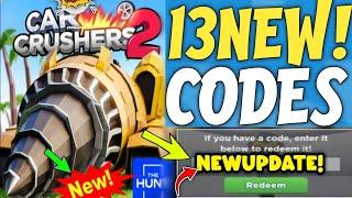 CODES UPDATE   CAR CRUSHERS 2 ROBLOX MARCH CODES 2024 - NEW CODES CAR CRUSHERS 2 2024