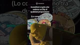 Buy the dip e le crypto!