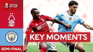 Nottingham Forest v Manchester City | Key Moments | Semi-Final | Emirates FA Cup 2024-25