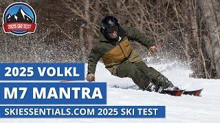 2025 Volkl M7 Mantra - SkiEssentials.com Ski Test Review