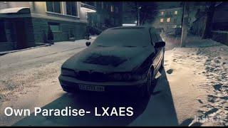 Own Paradise- LXAES Phonk 2023