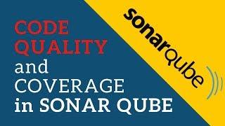 What is SonarQube? How to configure a maven project for Code Coverage | Tech Primers