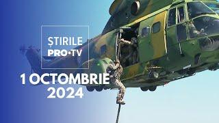 Știrile PRO TV - 1 Octombrie 2024