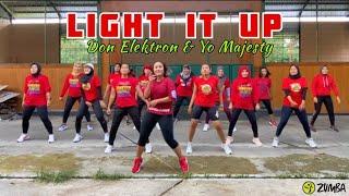 LIGHT IT UP | Don Elektron & Yo Majesty | Zumba MM 89 | Zin Riva