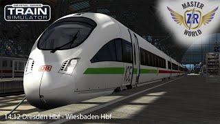 14:12 Dresden Hbf - Wiesbaden Hbf - Bahnstrecke Leipzig - Dresden - BR 411 - Train Simulator Classic