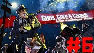 Guns,Gore&Canolli - #6 Нашёл виноватых