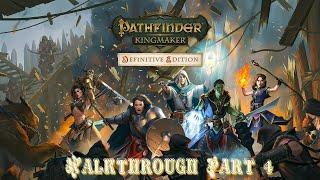 Pathfinder Kingmaker Walkthrough Part 4 - Season of Bloom