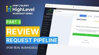 HighLevel: Automate Review Requests from a Pipeline