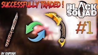 Black Squad - Trading Karambit Aurum With SeaPup-Snake #1