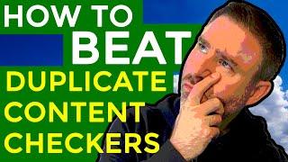 Duplicate Content Checker and How to Pass a Plagiarism Check in 2020