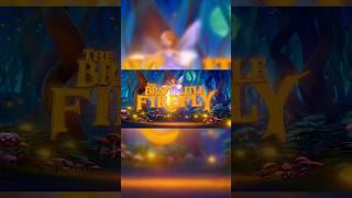  The Brave Little Firefly  #TalesNStories #KidsAnimation #3DAnimation #MagicalForest #Stories