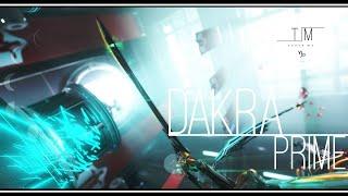 Warframe | Ближка |  Дакра Прайм | Меч прошлого для борьбы за будущее ©