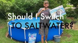 Should I switch to a Saltwater Pool? - My experience and full 1-year review