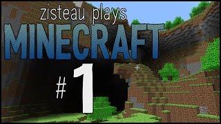 Zisteau Plays Minecraft #1 - Back to the Beginning - Alpha 1.1