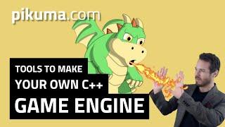 Tools to make a Game Engine in C++