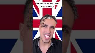 UK World Record Vegetable