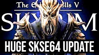 Skyrim AE HUGE SKSE64 Update, Bethesda Fixing Issues, SKSE Plugin Mods Updated!