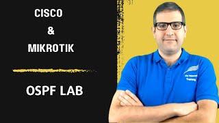 Configure OSPF routing protocol on a network using Cisco and MikroTik routers