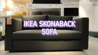 Ikea SKÖNABÄCK SOFA quick review