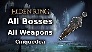 Elden Ring Cinquedea Playthrough || All Bosses All Weapons Challenge - Part 9