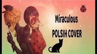 Miraculous 【Polish cover】 ft.RaraLuna