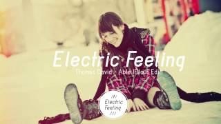 Thomas David - Able (Filous Edit)