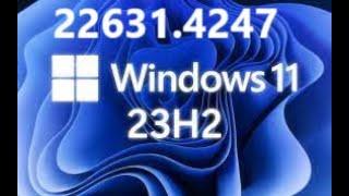 #Windows 11Releasing Build 22621.4247 and 22631.4247 to the Release Preview Channel#windows#update