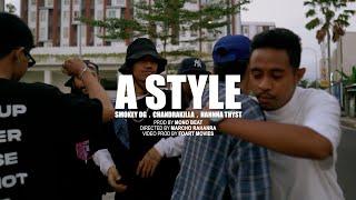 Smokey OG - A Style (MV) ft Hanna Thyst & @Santadelaryma