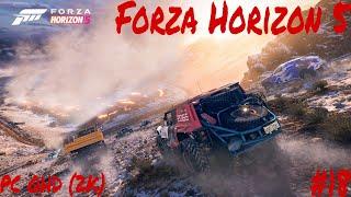 Forza Horizon 5 прохождение  Часть 18  Форза Хорайзен 5 на Русском языке на PС (ПК) QHD (2К)