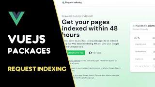 Request Indexing: Accelerate Google Page Indexing Effortlessly