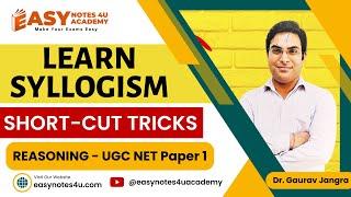 Syllogism Reasoning | Syllogism Reasoning Tricks UGC NET | Easy Notes 4u